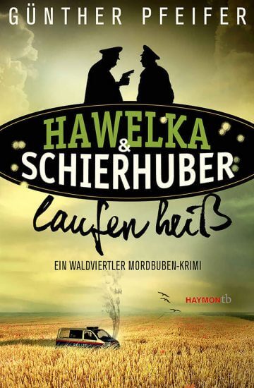 Günther Pfeifer: Hawelka & Schierhuber laufen heiß