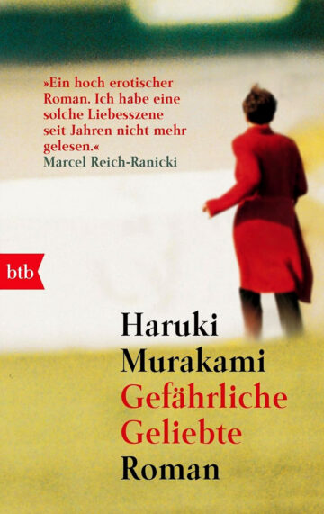Haruki Murakami: Gefährliche Geliebte