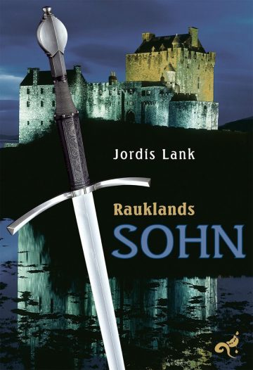 Jordis Lank: Rauklands Sohn