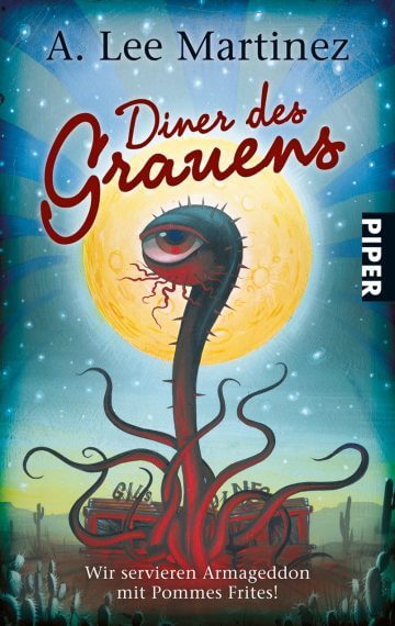 A. Lee Martinez: Diner des Grauens