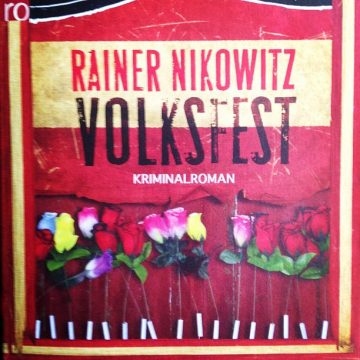 Rainer Nikowitz: Volksfest