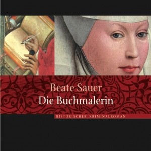 Beate Sauer: Die Buchmalerin