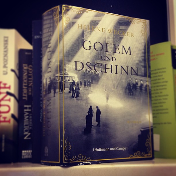 Golem und Dschninn Helene Wecker