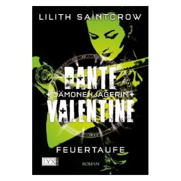 Lilith Saintcrow: Feuertaufe