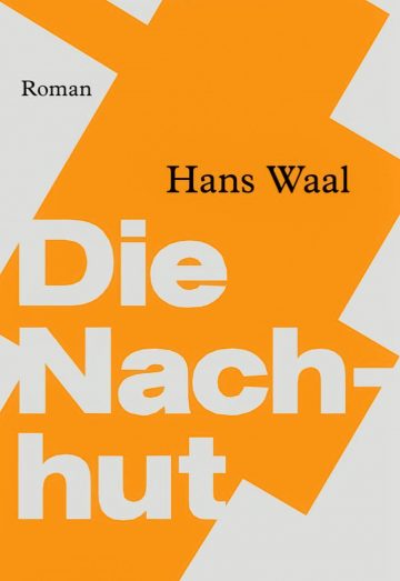 Hans Waal: Die Nachhut