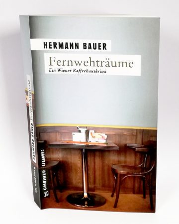 Hermann Bauer: Fernwehträume