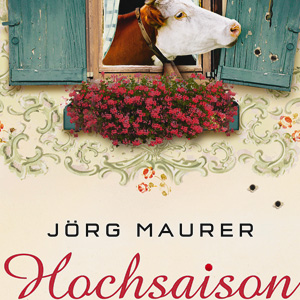 Jörg Maurer: Hochsaison