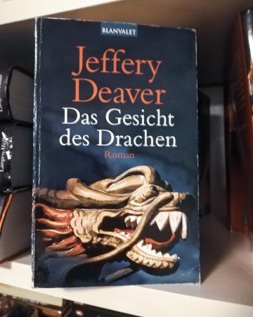 Jeffery Deaver: Das Gesicht des Drachen