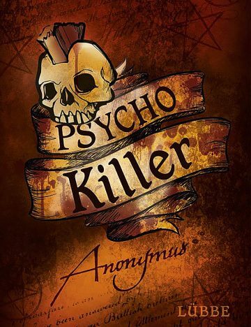 Anonymus: Psycho Killer