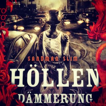 Richard Kadrey: Höllendämmerung (Sandman Slim, #1)