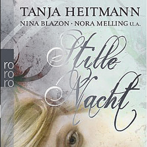 Tanja Heitmann u.a.: Stille Nacht