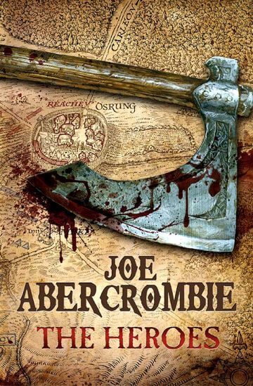 Joe Abercrombie: The Heroes (Heldenklingen)