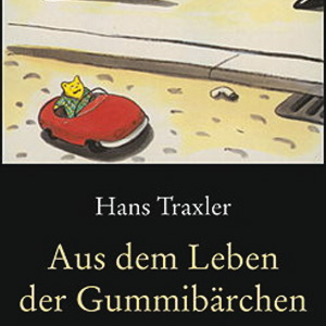 Hans Traxler: Aus dem Leben der Gummibärchen