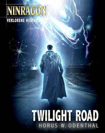 Horus W. Odenthal: Twilight Road